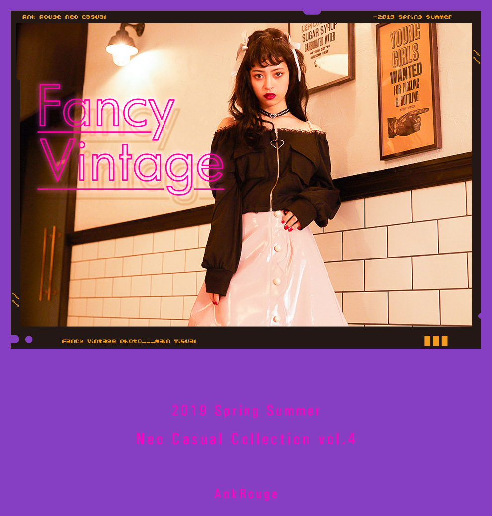 Fancy＆Vintage 2019 Spring Summer Collection Vol.4