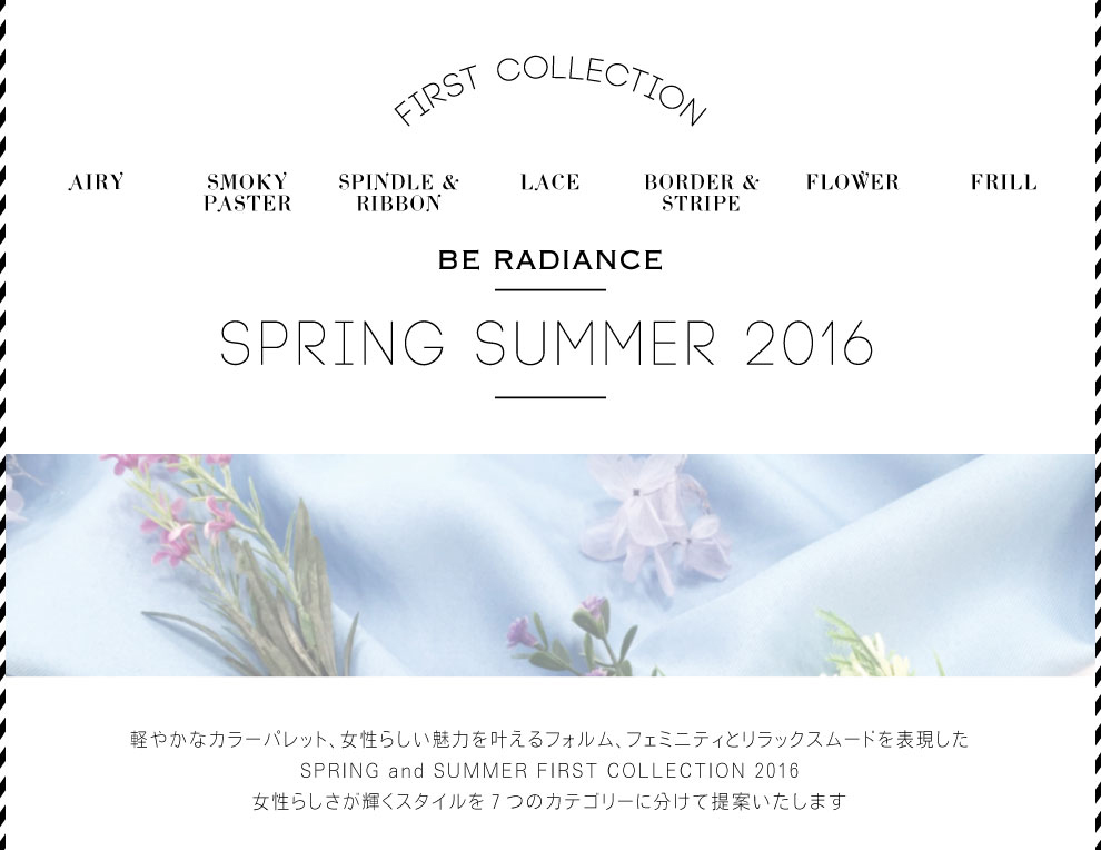 FIRST COLLECTION BE RADIANCE SPRING SUMMER 2016