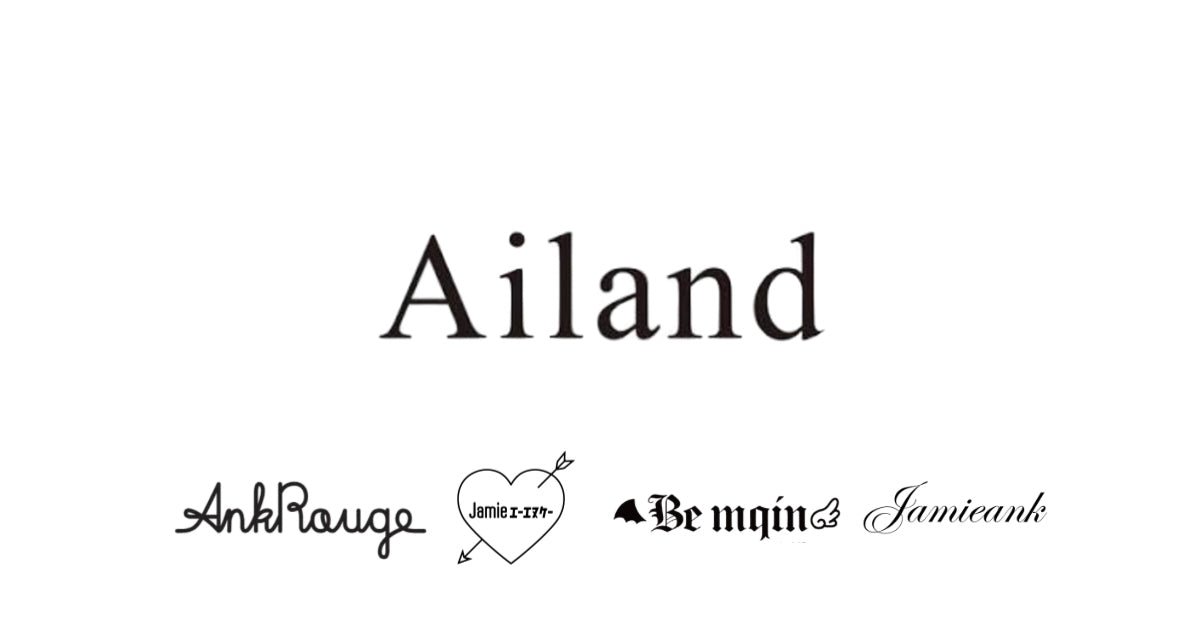公式通販サイト「Ailand」NEW OPEN