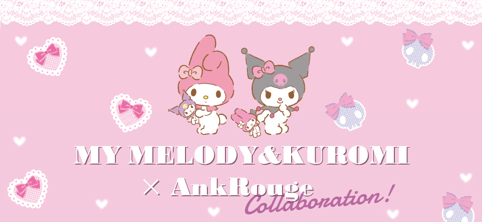 MY MELODY＆KUROMI×Ank Rouge Collaboration