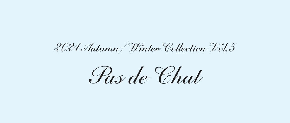 2024 Autumn/Winter Collection Vol.5