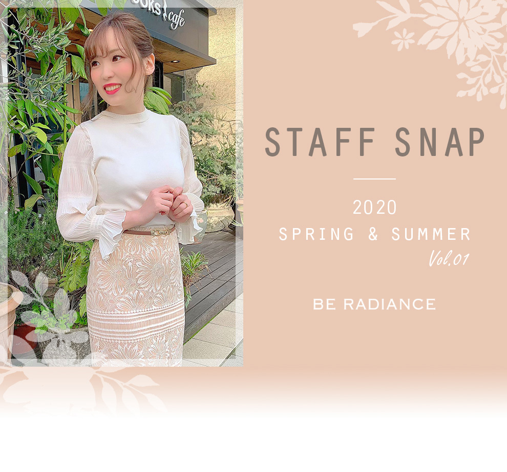 【STAFF SNAP】Spring＆Summer Vol.1