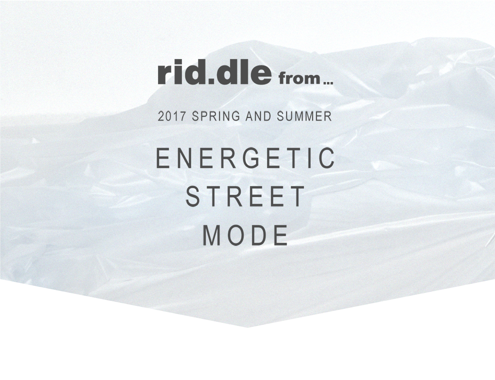2017 SPRING AND SUMMER ENERGETIC STREET MODE